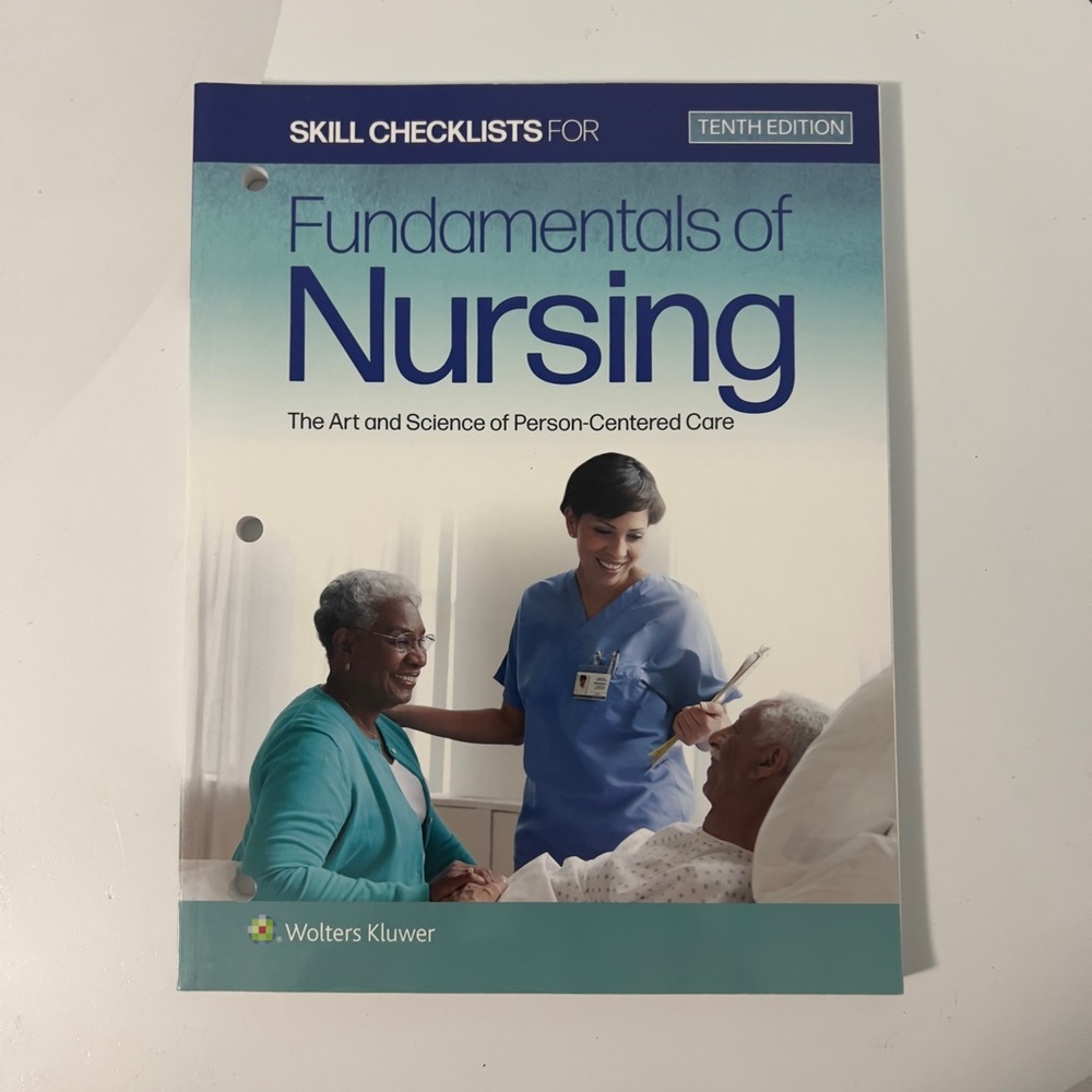 NWOT Skills Checklist for Fundamentals of Nursing 10th Edition
